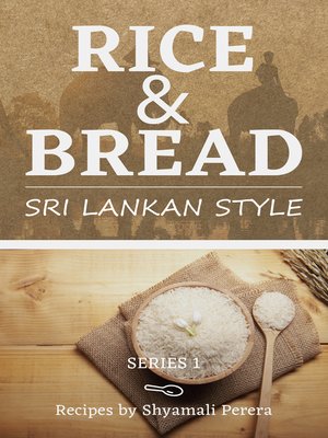 cover image of Rice & Breads Sri Lankan Style